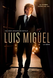 Luis Miguel: The Series Season 1