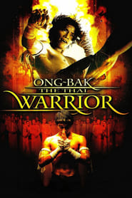 Ong-Bak: The Thai Warrior