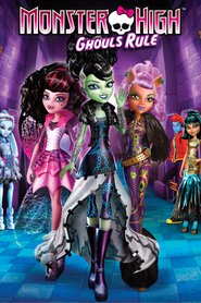 Monster High: Ghouls Rule!