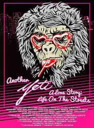 Another Yeti a Love Story: Life on the Streets