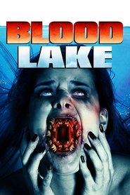 Blood Lake: Attack of the Killer Lampreys