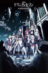 Trinity Seven the Movie: Eternity Library and Alchemic Girl