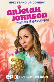 Anjelah Johnson: Mahalo & Good Night