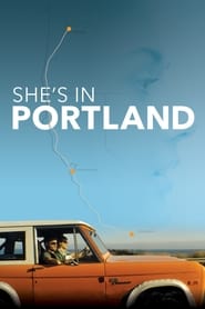 She's in Portland