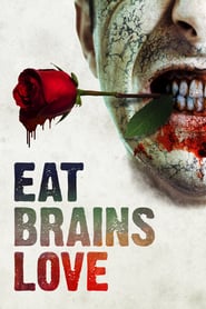 Eat, Brains, Love